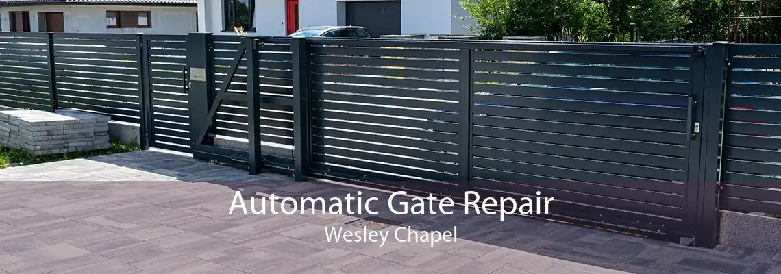 Automatic Gate Repair Wesley Chapel